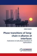 Phase transitions of long-chain n-alkanes at interfaces : Implications to bulk phase transitions of hydrocarbons （2010. 140 S. 220 mm）