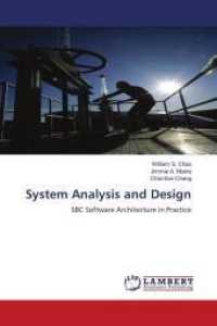 System Analysis and Design : SBC Software Architecture in Practice （2009. 344 S. 220 mm）