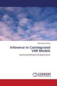 Inference in Cointegrated VAR Models : Bootstrap Methods and Applications （2010. 172 S. 220 mm）
