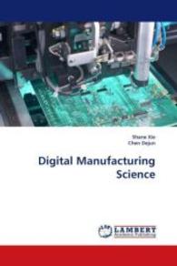 Digital Manufacturing Science （2009. 388 S. 220 mm）