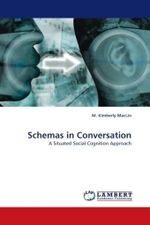Schemas in Conversation : A Situated Social Cognition Approach （2010. 96 S.）