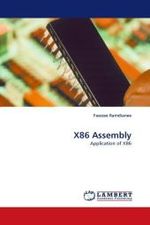X86 Assembly : Application of X86 （2010. 120 S. 220 mm）
