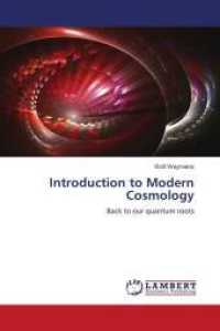 Introduction to Modern Cosmology : Back to our quantum roots （2011. 92 S. 220 mm）