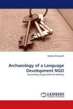Archaeology of a Language Development NGO : Excavating Organisational Identity （2010. 332 S.）