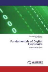 Fundamentals of Digital Electronics : Digital Techniques （2012. 196 S. 220 mm）