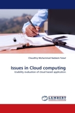 Issues in Cloud computing : Usability evaluation of cloud based application （2011. 80 S.）