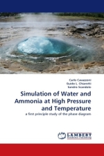 Simulation of Water and Ammonia at High Pressure and Temperature : a first principle study of the phase diagram （2010. 112 S.）