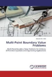 Multi-Point Boundary Value Problems : Multi Point Boundary Value Problems for Ordinary Differential Equations and Engineering Applications （2012. 88 S. 220 mm）