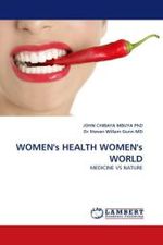 WOMEN's HEALTH WOMEN's WORLD : MEDICINE VS NATURE （2010. 96 S.）