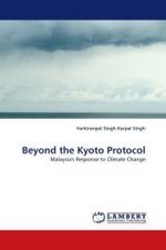 Beyond the Kyoto Protocol : Malaysia's Response to Climate Change （2010. 88 p. 220 mm）