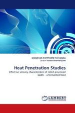 Heat Penetration Studies : Effect on sensory characteristics of retort processed kadhi - a fermented food （2010. 72 S. 220 mm）
