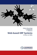 Web-based ERP Systems : A focus on SMEs （2010. 128 S.）