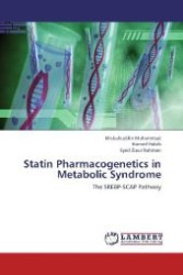 Statin Pharmacogenetics in Metabolic Syndrome : The SREBP-SCAP Pathway （2012. 160 S. 220 mm）