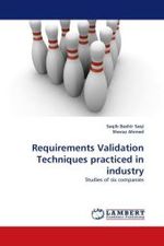 Requirements Validation Techniques practiced in industry : Studies of six companies （2010. 104 S.）