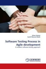 Software Testing Process in Agile development : A modern software testing approach （2010. 76 S.）