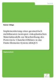 Implementierung eines geometrisch nichtlinearen isotropen viskoplastischen Materialmodells zur Beschreibung des Portevin （2004. 72 S. 210 mm）