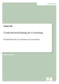 Contententwicklung im e-Learning : Praxisleitfaden für die Erstellung von Lernmodulen （2004. 124 S. 210 mm）