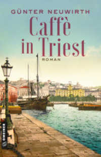 Caffè in Triest : Roman (Inspector Bruno Zabini 2) （4. Aufl. 2022. 448 S. 210 mm）