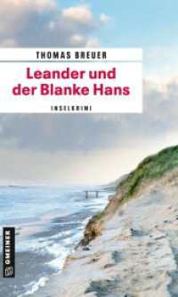 Leander und der Blanke Hans : Inselkrimi (Kommissar Leander 6) （2022. 409 S. 30 x 122 mm）