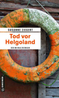 Tod vor Helgoland : Kriminalroman (Kommissarin Friederike von Menkendorf 3) （3. Aufl. 2022. 288 S. 205 mm）