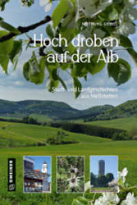 Hoch droben auf der Alb : Stadt- und Landgeschichten aus Meßstetten (Regionalgeschichte im GMEINER-Verlag) （2022. 128 S. 210 mm）