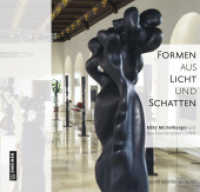 Formen aus Licht und Schatten : Eddy Michelberger und sein künstlerisches Umfeld (Bildbände im GMEINER-Verlag) （2022. 96 S. 220 x 230 mm）