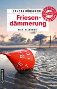 Friesendämmerung : Kriminalroman (Kommissare Thamsen, Meissner und Co. 15) （2023. 2023. 288 S. 210 mm）