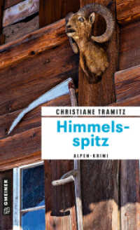 Himmelsspitz : Kriminalroman (Kriminalromane im GMEINER-Verlag) （2023. 280 S. 205 mm）
