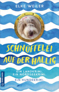Schnüffelei auf der Hallig : Ein Hundekrimi von der Nordsee (Bearded Collie Julchen 2) （2023. 2023. 256 S. 210 mm）