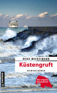Küstengruft : Kriminalroman (Kommissare Westermann und Hartwig 8) （2. Aufl. 2023. 448 S. 205 mm）