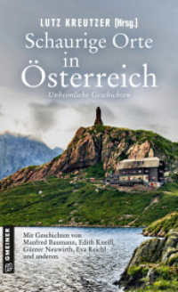 Schaurige Orte in Österreich : Unheimliche Geschichten (Schaurige Orte 4) （3. Aufl. 2023. 265 S. 205 mm）