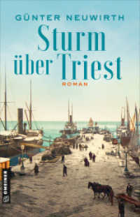 Sturm über Triest : Roman (Inspector Bruno Zabini 3) （2023. 2023. 512 S. 210 mm）