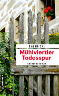 Mühlviertler Todesspur : Kriminalroman (Chefinspektor Oskar Stern 6) （2023. 312 S. 205 mm）