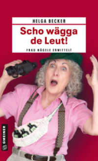 Scho wägga de Leut! : Frau Nägele ermittelt (Frau Nägele 1) （2023. 288 S. 205 mm）