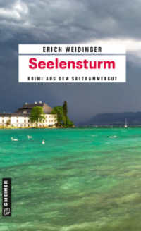 Seelensturm : Krimi aus dem Salzkammergut (Landpolizist Werner Adler 3) （2023. 251 S. 205 mm）