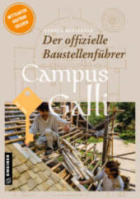 Campus Galli : Der offizielle Baustellenf&uuml;hrer, 3., &uuml;berarb. Ausgabe (Regionalgeschichte im GMEINER-Verlag)