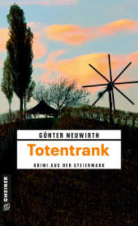 Totentrank : Kriminalroman (Polizistin Christina Kayserling 4) （2. Aufl. 2024. 288 S. 205 mm）