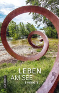 Leben am See : Energie (Leben am See - Kreisjahrbuch) （2024）