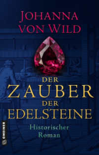Der Zauber der Edelsteine : Historischer Roman （2025. 2025. 416 S. 210 mm）