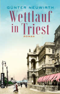 Wettlauf in Triest : Roman (Inspector Bruno Zabini 5) （2025. 2025. 400 S. 210 mm）