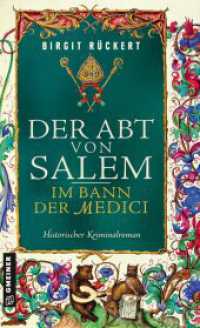 Der Abt von Salem - Im Bann der Medici : Historischer Kriminalroman (Zisterziensermönch Johannes 4) （1. Auflage 2025. 2025. 368 S. 205 mm）