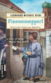 Finessensepperl : Historischer Roman aus München （1. Auflage 2025. 2025. 240 S. 205 mm）