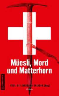 Müesli, Mord und Matterhorn : Krimis （1. Auflage 2025. 2025. 272 S. 205 mm）