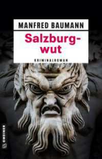 Salzburgwut : Meranas zwölfter Fall (Martin Merana 12) （1. Auflage 2025. 2025. 272 S. 210 mm）