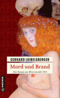 Mord und Brand : Ein Roman aus dem alten Wien (Inspector Nechyba 3) （8. Aufl. 2011. 310 S. 205 mm）