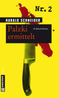 Palzki ermittelt : 30 Rätsel-Krimis (Rätsel-Krimis im GMEINER-Verlag) （4. Aufl. 2012. 182 S. 20 cm）