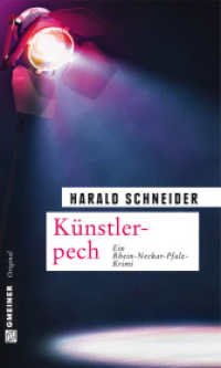 Künstlerpech : Ein Rhein-Neckar-Pfalz-Krimi. Palzkis achter Fall (Kriminalromane im GMEINER-Verlag 8) （2013. 2013. 306 S. 20 cm）