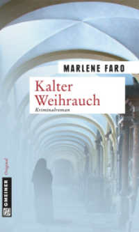 Kalter Weihrauch : Roman (Chefinspektor Artur Pestallozzi und Gerichtsmedizinerin Lisa Kleinschmidt 2) （2013. 313 S. 200 mm）