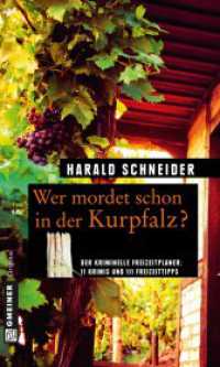 Wer mordet schon in der Kurpfalz? : 11 Krimis und 111 Freizeittipps (Kriminelle Freizeitführer im GMEINER-Verlag) （2014. 219 S. 200 mm）