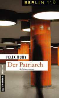 Der Patriarch : Kriminalroman (Kommissar Peter Heiland 1) （2. Aufl. 2017. 278 S. 20,5 cm）